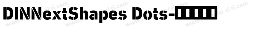 DINNextShapes Dots字体转换